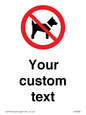 IV7266: Custom Prohibition No dogs sign