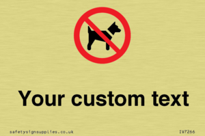 IV7266: Custom Prohibition No dogs sign