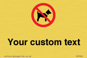 IV7266: Custom Prohibition No dogs sign