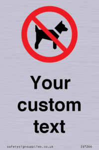 IV7266: Custom Prohibition No dogs sign