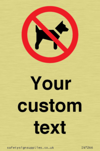 IV7266: Custom Prohibition No dogs sign
