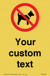 IV7266: Custom Prohibition No dogs sign