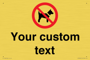 IV7266: Custom Prohibition No dogs sign