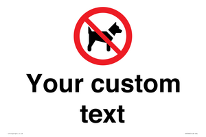 IV7266: Custom Prohibition No dogs sign