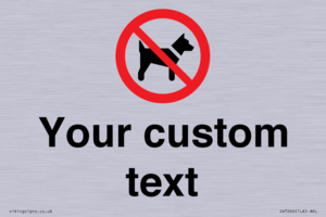 IV7266: Custom Prohibition No dogs sign