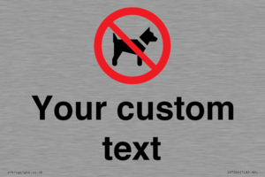 IV7266: Custom Prohibition No dogs sign