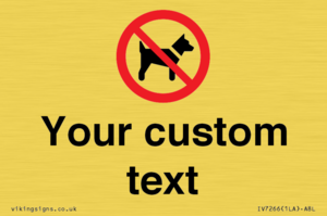 IV7266: Custom Prohibition No dogs sign