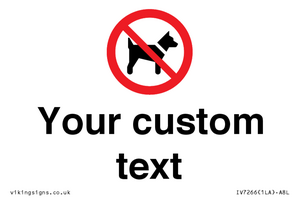 IV7266: Custom Prohibition No dogs sign