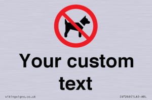 IV7266: Custom Prohibition No dogs sign