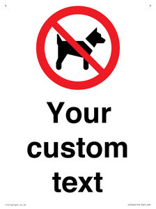 IV7266: Custom Prohibition No dogs sign