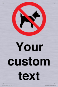 IV7266: Custom Prohibition No dogs sign