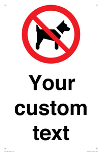 IV7266: Custom Prohibition No dogs sign