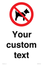 IV7266: Custom Prohibition No dogs sign