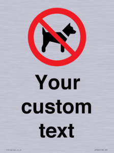 IV7266: Custom Prohibition No dogs sign