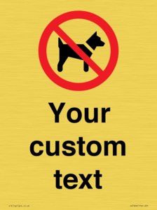 IV7266: Custom Prohibition No dogs sign