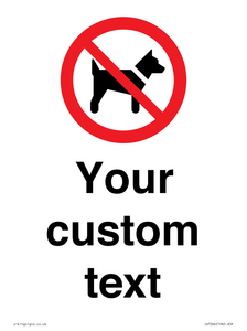 IV7266: Custom Prohibition No dogs sign
