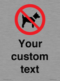 IV7266: Custom Prohibition No dogs sign