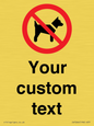 IV7266: Custom Prohibition No dogs sign
