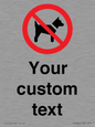 IV7266: Custom Prohibition No dogs sign