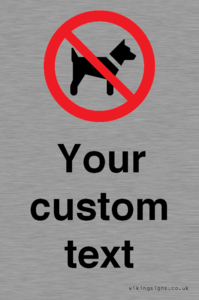 IV7266: Custom Prohibition No dogs sign