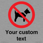 IV7266: Custom Prohibition No dogs sign