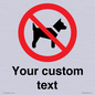 IV7266: Custom Prohibition No dogs sign