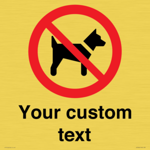 IV7266: Custom Prohibition No dogs sign