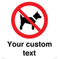 IV7266: Custom Prohibition No dogs sign
