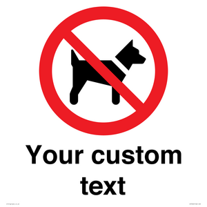 IV7266: Custom Prohibition No dogs sign