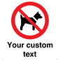 IV7266: Custom Prohibition No dogs sign