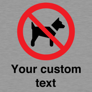 IV7266: Custom Prohibition No dogs sign