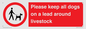 IV7277: Please keep all dogs on a lead around livestock