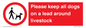 IV7277: Please keep all dogs on a lead around livestock