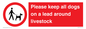 IV7277: Please keep all dogs on a lead around livestock