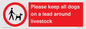 IV7277: Please keep all dogs on a lead around livestock