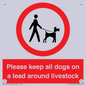 IV7277: Please keep all dogs on a lead around livestock