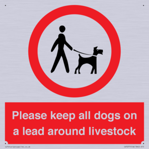 IV7277: Please keep all dogs on a lead around livestock