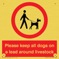 IV7277: Please keep all dogs on a lead around livestock
