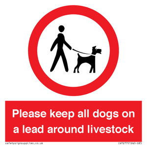 IV7277: Please keep all dogs on a lead around livestock
