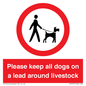 IV7277: Please keep all dogs on a lead around livestock