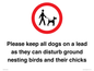IV7279: Please keep all dogs on a lead as they can disturb ground nesting birds and their chicks