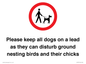 IV7279: Please keep all dogs on a lead as they can disturb ground nesting birds and their chicks