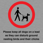 IV7279: Please keep all dogs on a lead as they can disturb ground nesting birds and their chicks