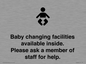 IV7840: Baby changing facilities available inside. Please ask a member of staff for help.