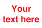 IV7872: Custom blank information sign. Red text, plain background