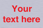 IV7872: Custom blank information sign. Red text, plain background