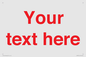 IV7872: Custom blank information sign. Red text, plain background