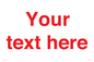 IV7872: Custom blank information sign. Red text, plain background