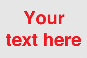 IV7872: Custom blank information sign. Red text, plain background