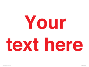 IV7872: Custom blank information sign. Red text, plain background